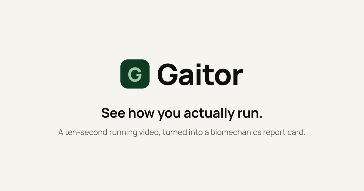 Gaitor. See how you actually run.